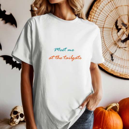 Adult T-Shirt - Meet Me at the Tailgate Dolphins